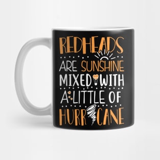 Redheads are Sunshine Mug